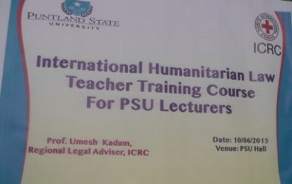 International Humanitarian Law Workshop held at Puntland State University (PSU)